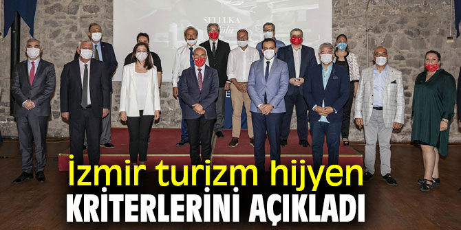 İzmir Büyükşehir Belediyesi Turizm Hijyen Kurulu,  hijyen kriterlerini açıkladı