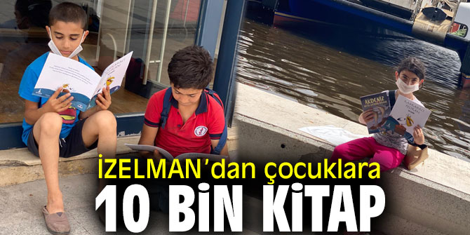 İZELMAN’dan çocuklara 10 bin kitap