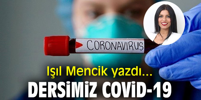 DERSİMİZ COVİD-19