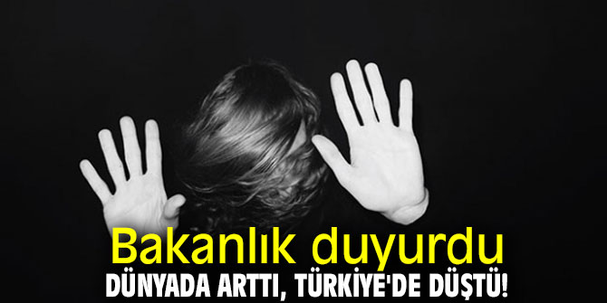 Dünyada arttı, Türkiye'de düştü!