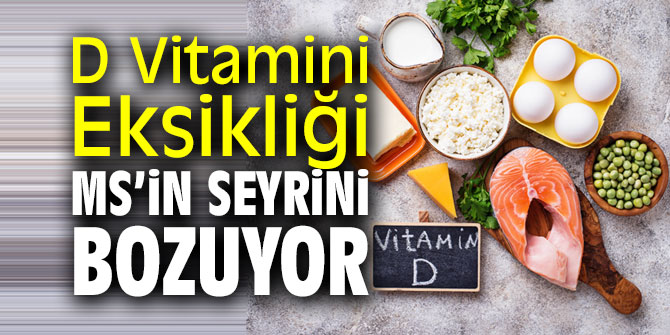 MS’in Seyrini D Vitamini Eksikliği Bozuyor