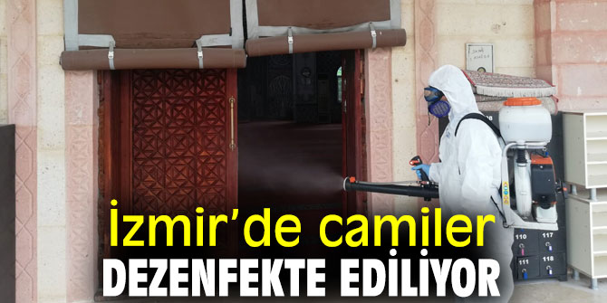 İzmir Büyükşehir Belediyesi, camileri dezenfekte ediyor