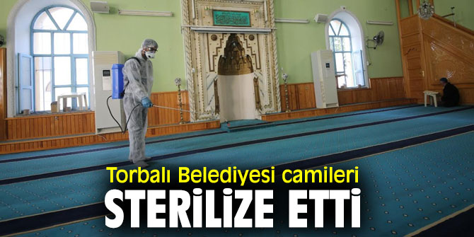 Torbalı Belediyesi camileri dezenfekte etti