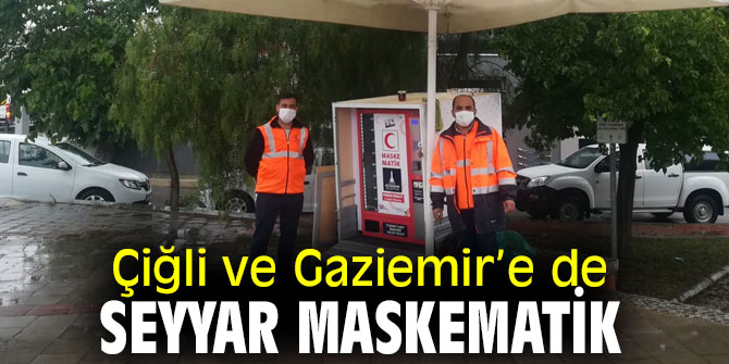 Çiğli ve Gaziemir’e de seyyar maskematik