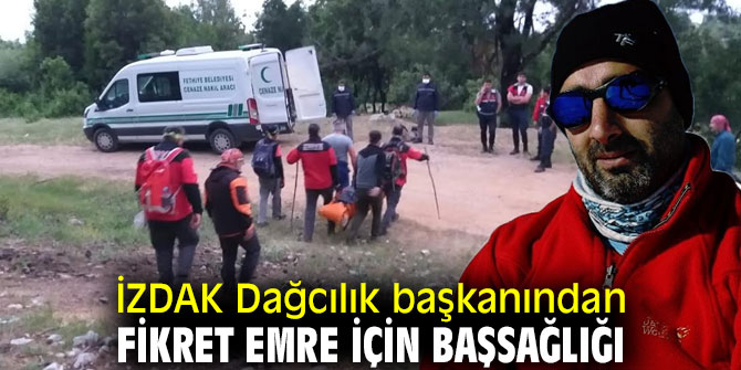 İZDAK Dağcılık başkanından Fikret Emre için başsağlığı