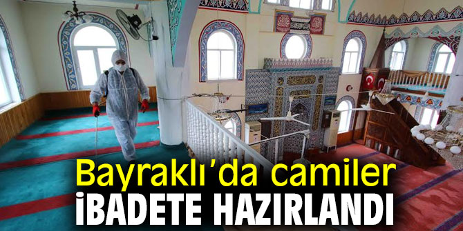 Bayraklı’da camiler dezenfekte edildi