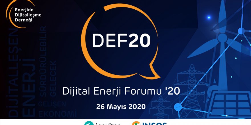 “Dijital Enerji Forum '20” gerçekleştirildi!