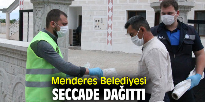 Menderes Belediyesi, Seccade dağıttı