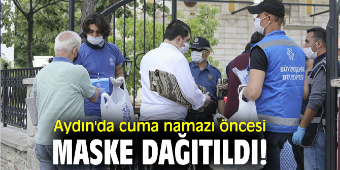 Aydın'da cuma namazı öncesi maske dağıtıldı!