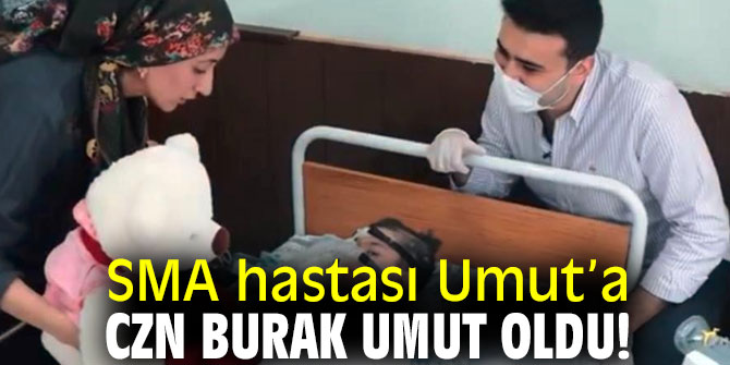 SMA hastası Umut'a CZN Burak umut oldu!