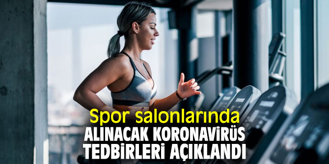 Bakanlık açıkladı! Spor salonlarında alınacak koronavirüs tedbirleri belli oldu