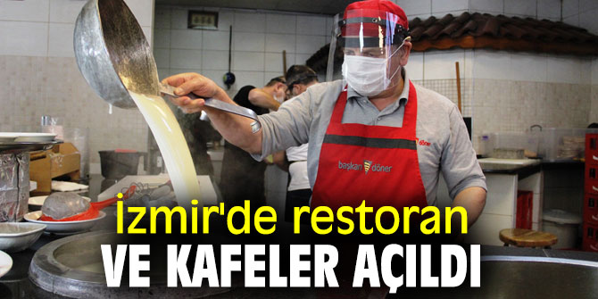 İzmir'de restoran ve kafeler açıldı