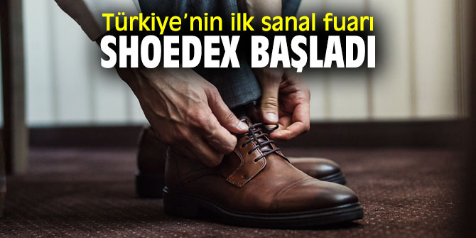 İlk sanal fuarı Shoedex başladı
