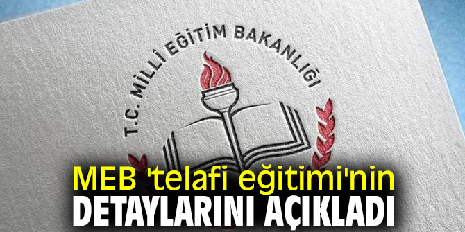 'Telafi eğitimi'nin detayları belli oldu!