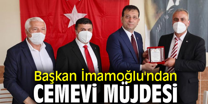 Başkan İmamoğlu'ndan Cemevi müjdesi