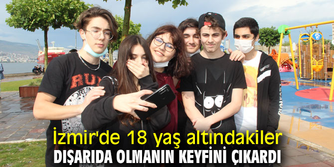 18 yaş altındakiler dışarıda olmanın keyfini çıkardı