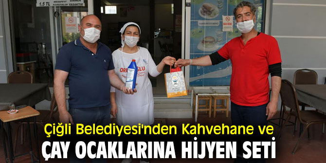 Çiğli Belediyesi'nden Kahvehane ve çay ocaklarına hijyen seti