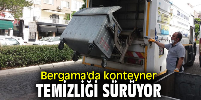 Bergama'da konteyner temizliği sürüyor