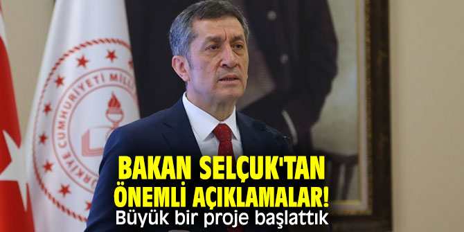 Bakan Selçuk'tan önemli açıklamalar! Büyük bir proje başlattık