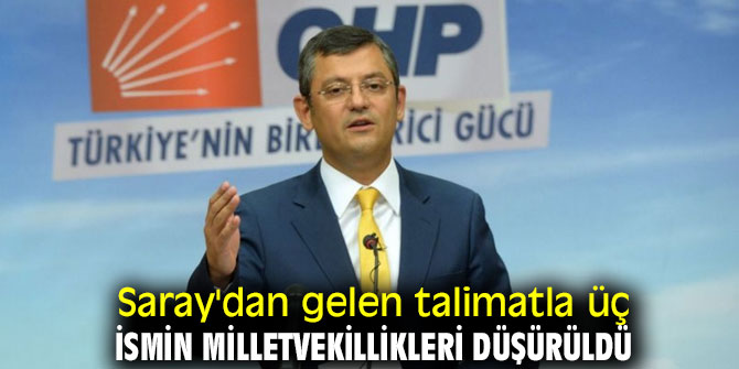 Saray'dan gelen talimatla üç ismin milletvekillikleri düşürüldü