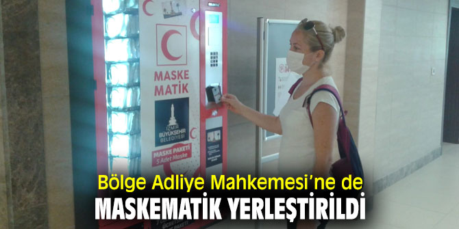 Büyükşehir, Bölge Adliye Mahkemesi’ne de maskematik yerleştirildi
