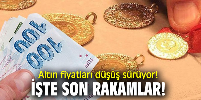 Altın fiyatları düşüşe geçti!