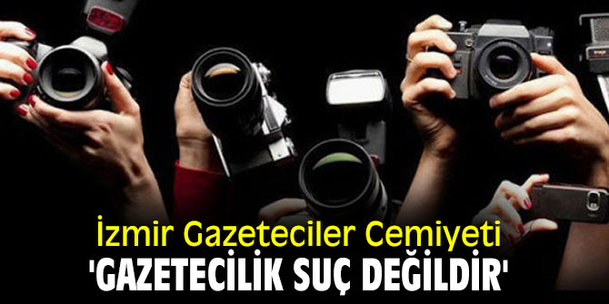  İGC, 'Gazetecilik suç değildir'