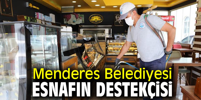 Menderes Belediyesi Esnafın Destekçisi Oldu!