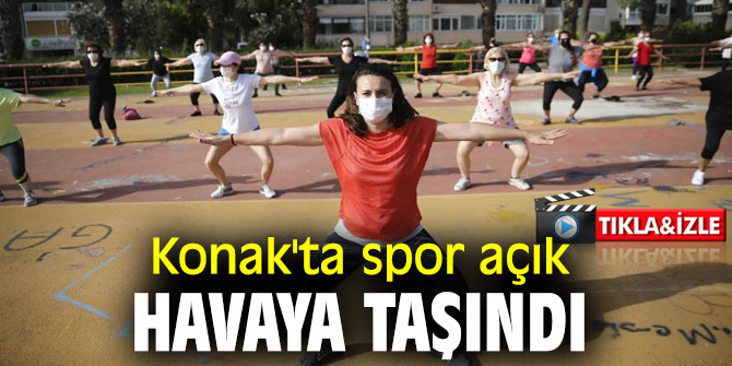 Konak'ta spor açık havaya taşındı