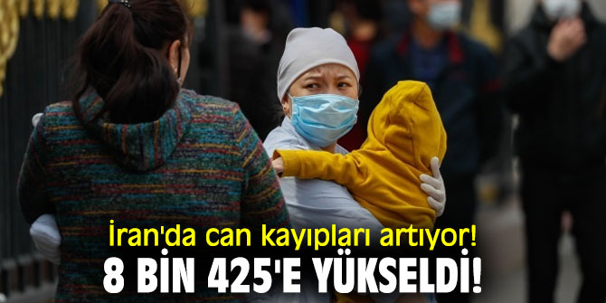 İran'da can kayıpları artıyor! 8 bin 425'e yükseldi!