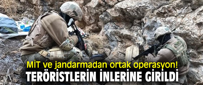 MİT ve jandarmadan ortak operasyon!