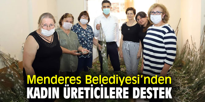 Menderes'te kadınlara destek