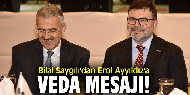 Bilal Saygılı'dan Erol Ayyıldız'a veda mesajı!