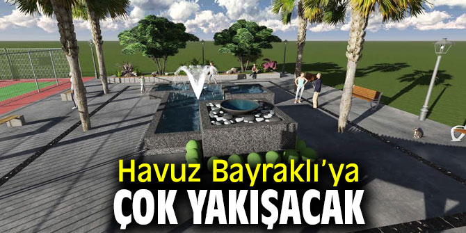 Havuz Bayraklı’ya çok yakışacak