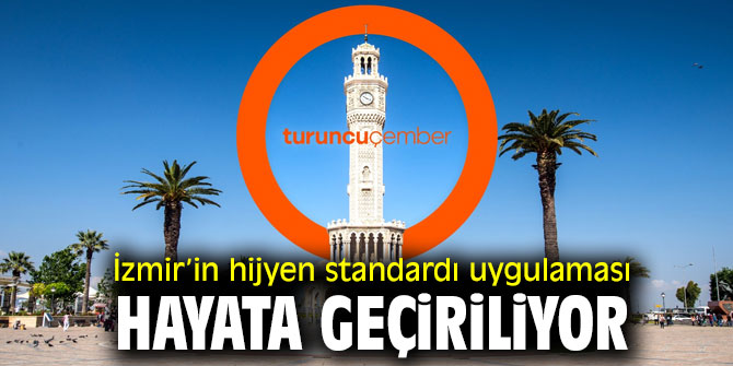 İzmir “Turuncu Çember” hijyen göstergesi