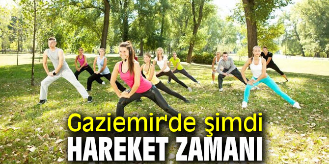 Gaziemir'de şimdi hareket zamanı