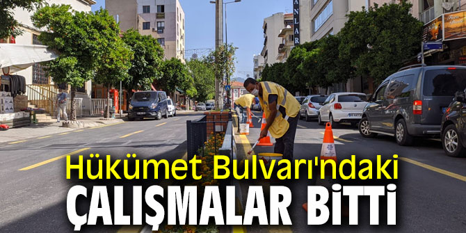 Hükümet Bulvarı'ndaki çalışmalar bitti