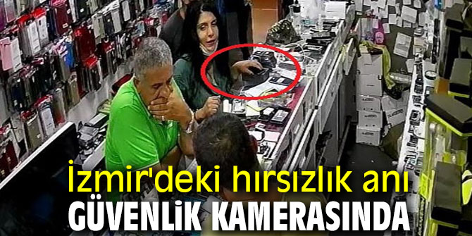 İzmir'deki hırsızlık anı güvenlik kamerasına yakalandı!