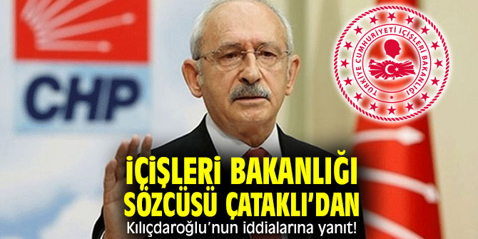 Çataklı’dan Kılıçdaroğlu’nun o iddialarına yanıt!