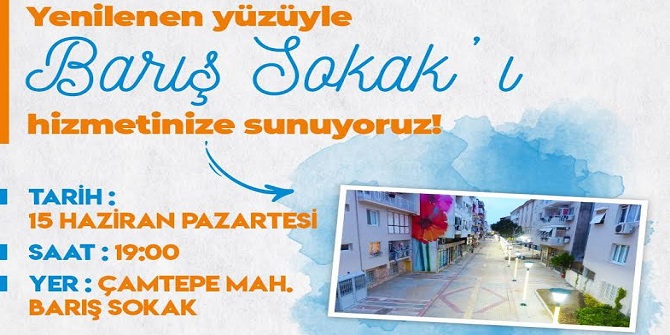 Yenilenen Barış Sokak açılıyor!