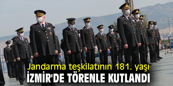 Jandarma teşkilatının 181. yaşı kutlandı!