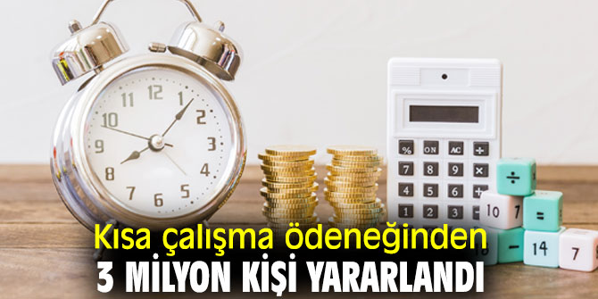 Kısa çalışma kapsamında 5 milyar lira ödeme yapıldı