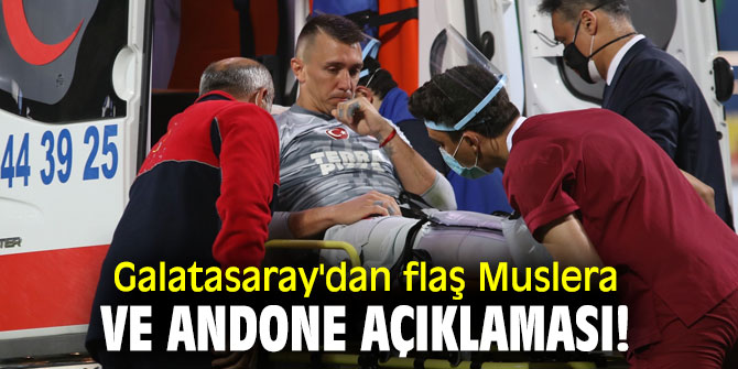 Galatasaray'dan flaş Muslera ve Andone açıklaması!