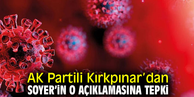 AK Partili Kırkpınar’dan o açıklamaya tepki!