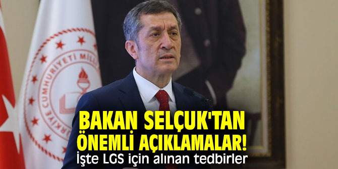 Bakan Selçuk'tan önemli açıklamalar! İşte LGS için alınan tedbirler