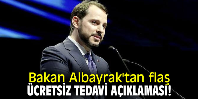 Bakan Albayrak'tan flaş ücretsiz tedavi açıklaması!