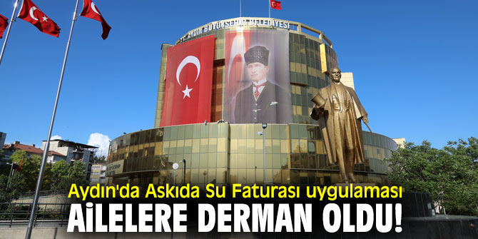 Aydın'da Askıda Su Faturası uygulaması ailelere derman oldu!
