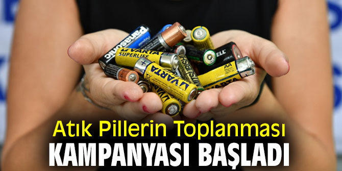 İzmir'de Atık Pillerin Toplanması kampanyası başladı