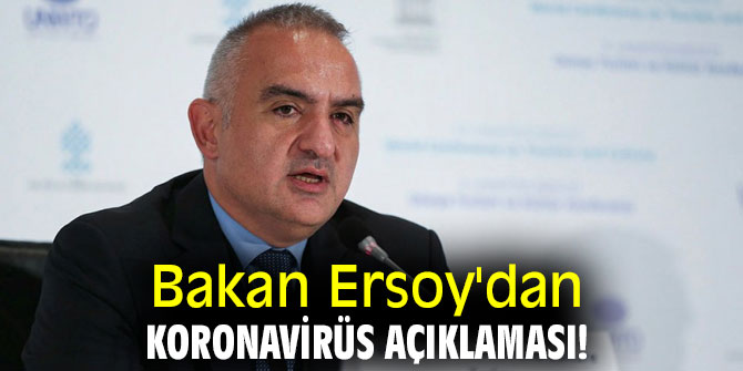Bakan Ersoy'dan koronavirüs açıklaması!