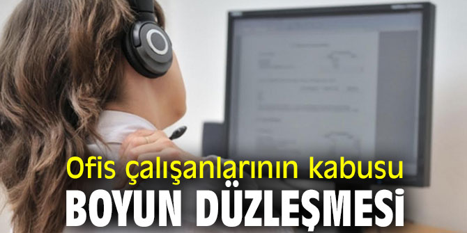 Uzmanı uyardı! Boyun düzleşmesine dikkat!